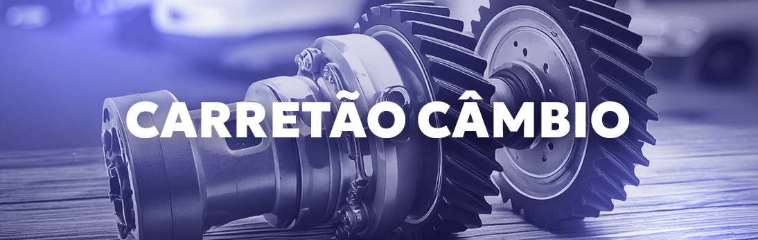 Carretão Câmbio